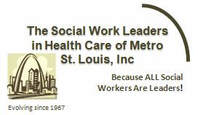 Social Work Leaders in Health Care of Metro St. Louis